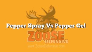Pepper Spray Vs Pepper Gel